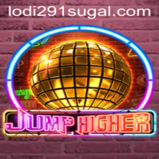Exploring the Exciting World of JumpHigher and Lodi 291