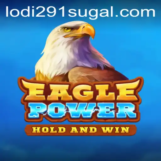 EaglePower: A Strategic Adventure in the Heart of Lodi 291